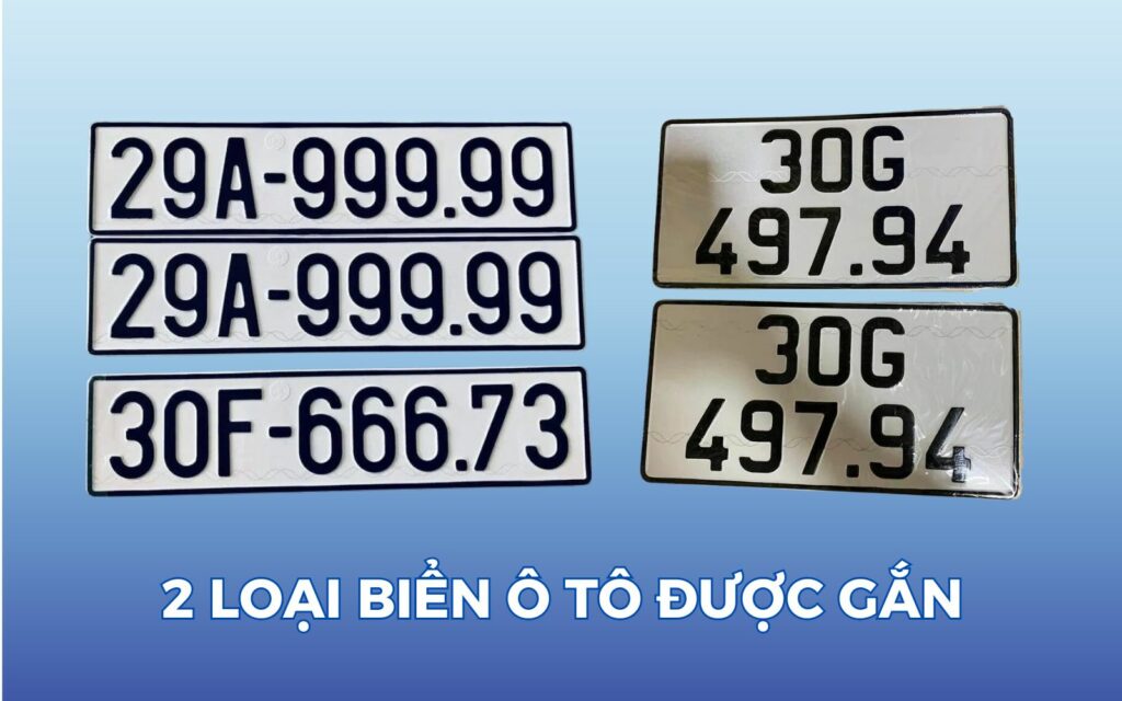 Ô tô hiện nay được gắn 2 loại biển bao gồm biển dài và biển ngắn